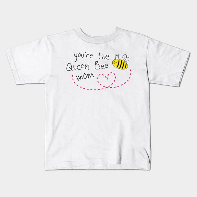 Queen bee mom Kids T-Shirt by Kdesign